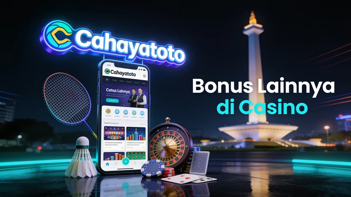 Bonus Lainnya di Casino — cahayatoto di Indonesia